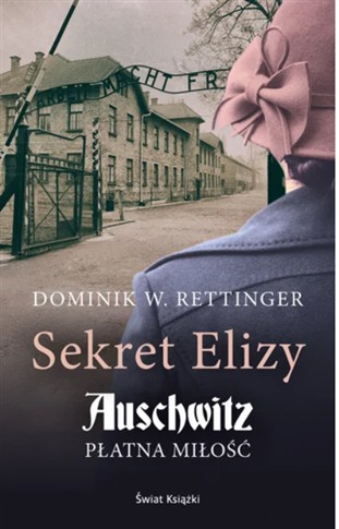 SEKRET ELIZY. AUSCHWITZ. PŁATNA MIŁOŚĆ POCKET