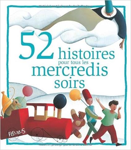 52 histoires pour tous les mercredis soirs Libro d