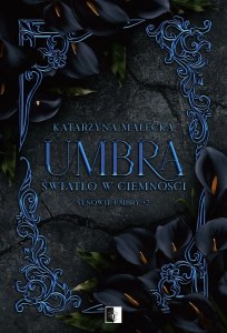 Umbra. Światło w ciemności. Synowie Umbry. Tom 2