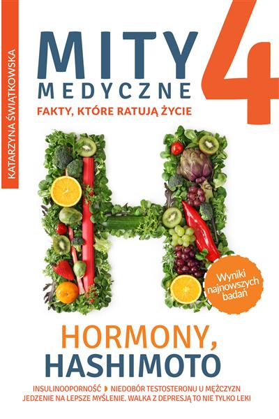 Mity medyczne. Tom 4. Hormony, Hashimoto