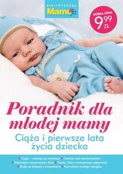 BIBLIOTECZKA MAMO TO JA. PORADNIK DLA MŁODEJ MAMY