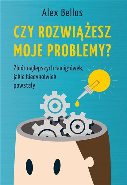 CZY ROZWIĄŻESZ MOJE PROBLEMY
