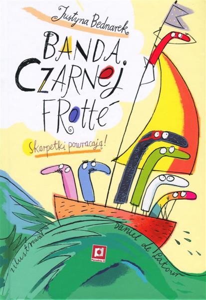 BANDA CZARNEJ FROTTE. SKARPETKI POWRACAJĄ!