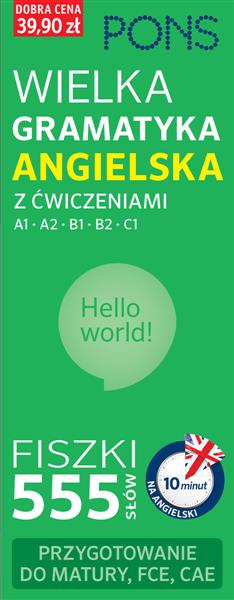 FISZKI. WIELKA GRAMATYKA ANGIELSKA Z ĆWICZENIAMI