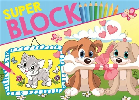 SUPER BLOCK ZWIERZĄTKA DOMOWE - PRACA ZBIOROWA