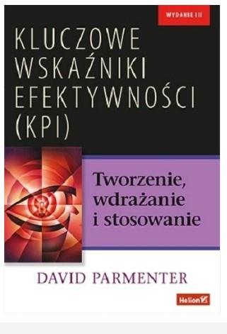 KLUCZOWE WSKAŹNIKI EFEKTYWNOŚCI (KPI).