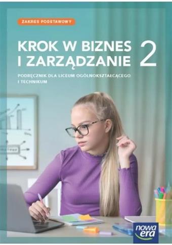KROK W BIZNES I ZARZĄDZANIE 2. PODRĘCZNIK DLA