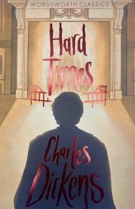 Hard Times. Wordsworth Classics wer. angielska