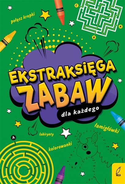 EKSTRAKSIĘGA ZABAW DLA KAŻDEGO