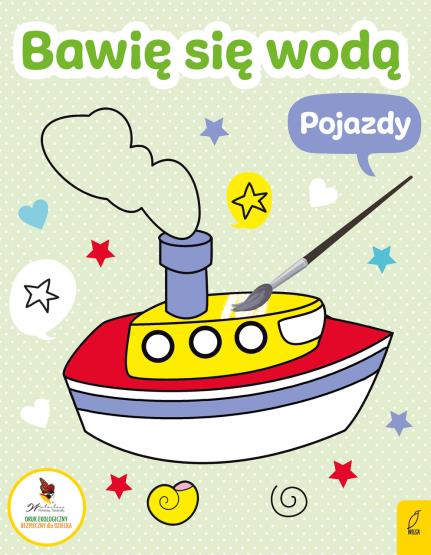 BAWIĘ SIĘ WODĄ. POJAZDY