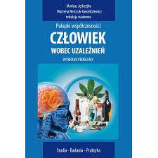CZŁOWIEK WOBEC UZALEŻNIEŃ