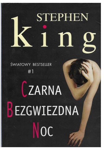 CZARNA BEZGWIEZDNA NOC STEPHEN KING