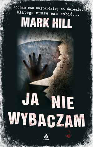 JA NIE WYBACZAM