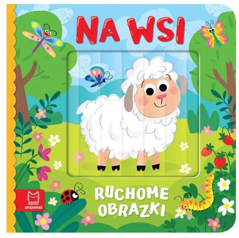 RUCHOME OBRAZKI. NA WSI
