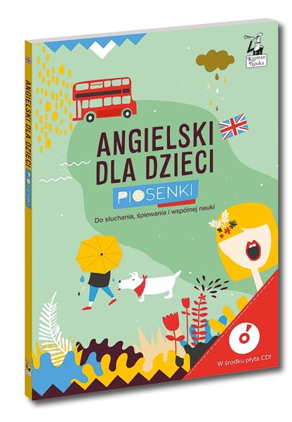 KAPITAN NAUKA. ANGIELSKI DLA DZIECI. PIOSENKI
