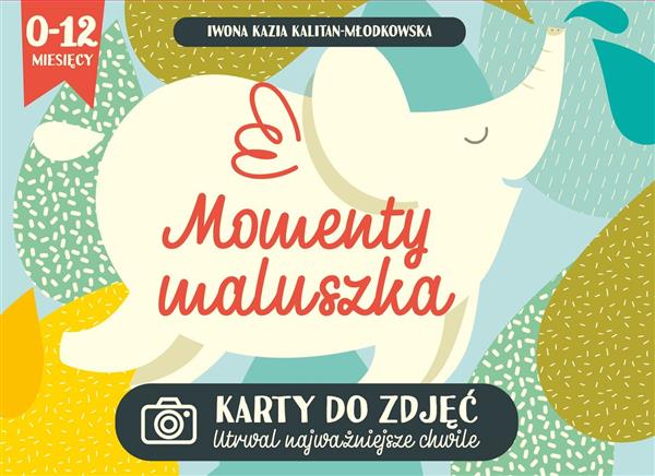 MOMENTY MALUSZKA. KARTY DO ZDJĘĆ