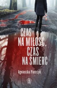 CZAS NA MIŁOŚĆ CZAS NA ŚMIERĆ