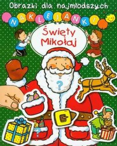 Święty Mikołaj. Obrazki dla najmłodszych. Naklejan