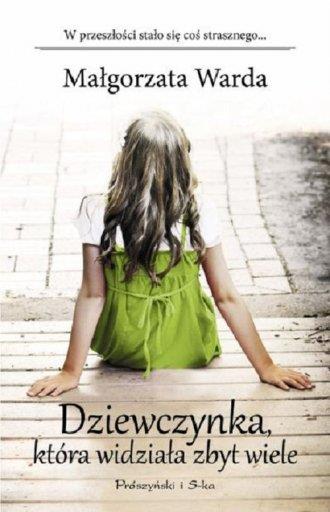 DZIEWCZYNKA, KTÓRA WIDZIAŁA ZBYT WIELE
