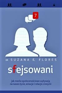 SFEJSOWANI JAK MEDIA SPOŁECZNOŚCIOWE...