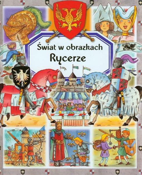 RYCERZE ŚWIAT W OBRAZKACH