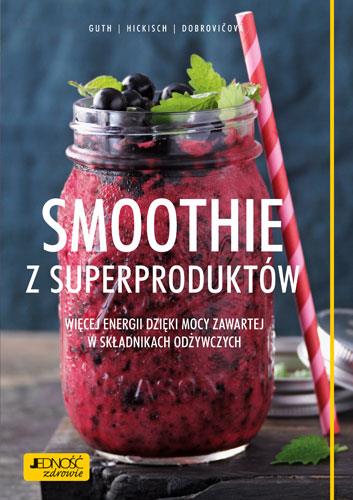 SMOOTHIE Z SUPERPRODUKTÓW