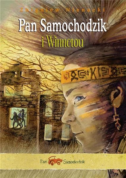PAN SAMOCHODZIK I WINNETOU