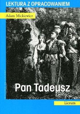 PAN TADEUSZ. LEKTURA Z OPRACOWANIEM