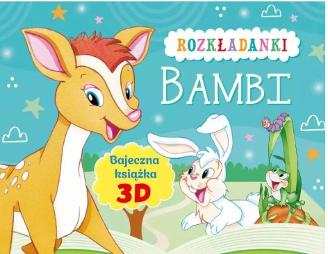 BAMBI. ROZKŁADANKI. BAJECZNA KSIĄŻKA 3D
