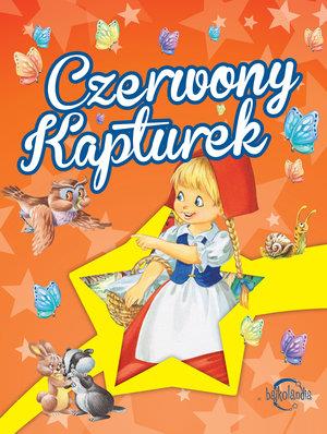 BAJKOLANDIA. CZERWONY KAPTUREK