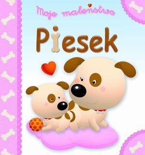 MOJE MALEŃSTWO PIESEK