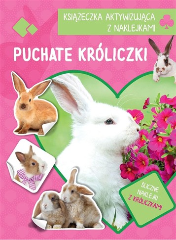 PUCHATE KRÓLICZKI. KSIĄŻECZKA AKTYWIZUJĄCA