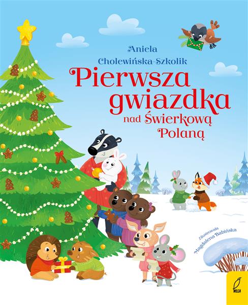 PIERWSZA GWIAZDKA NAD ŚWIERKOWĄ POLANĄ