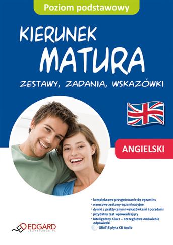 Angielski. Kierunek matura. Zestawy, zadania, wska