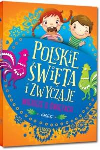 POLSKIE ŚWIĘTA I ZWYCZAJE. WIERSZE O ŚWIĘTACH