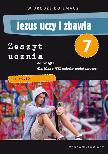 KATECHIZM SP 7 JEZUS UCZY I ZBAWIA ĆW.