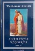OSTATNIA KOHORTA T.II