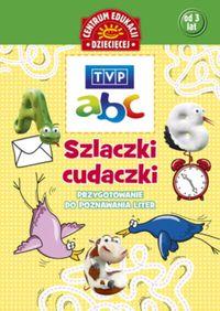 SZLACZKI-CUDACZKI PRZYGOTOWANIE DO POZNAWANIA LITE