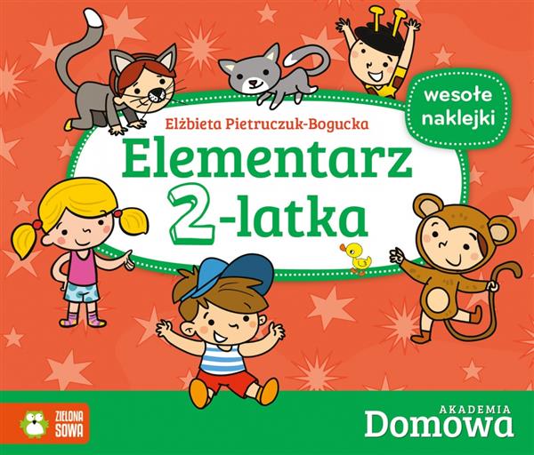 DOMOWA AKADEMIA. ELEMENTARZ 2-LATKA