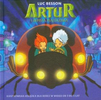 ARTUR I ZEMSTA MALTAZARA. ILUSTROWANA KSIĄŻKA