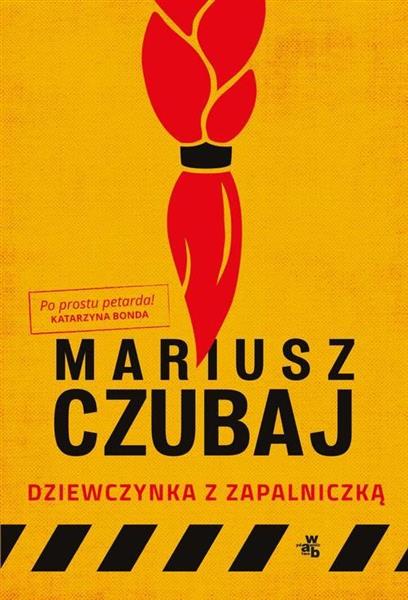 DZIEWCZYNKA Z ZAPALNICZKĄ