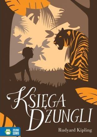 LITERATURA KLASYCZNA. KSIĘGA DŻUNGLI