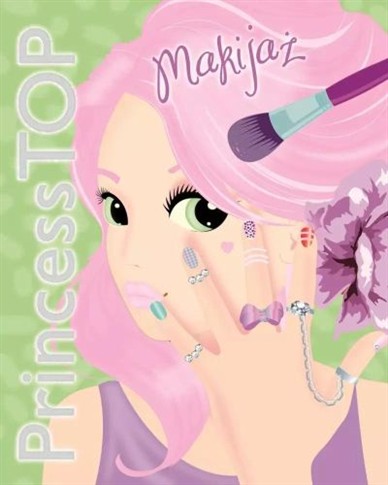 PRINCESS TOP. MAKIJAŻ
