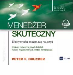 Menedżer skuteczny. Efektywności można.. Audiobook
