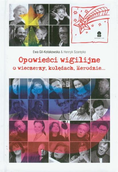 OPOWIESCI WIGILIJNE. O WIECZERZY, KOLEDACH, HERODZ