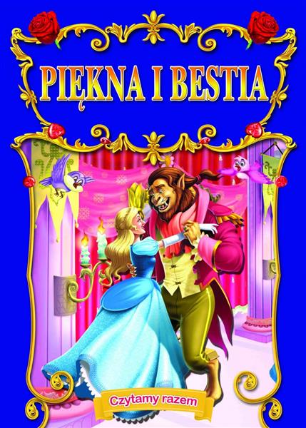 CZYTAMY RAZEM. PIĘKNA I BESTIA