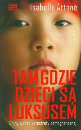 TAM GDZIE DZIECI SĄ LUKSUSEM