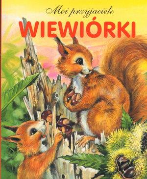 WIEWIÓRKI. MOI PRZYJACIELE