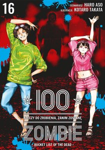 100 rzeczy do zrobienia, zanim zostanę zombie. Tom 16