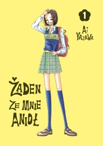 Żaden ze mnie anioł. Tom 1